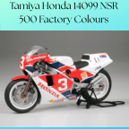 Tamiya Honda 14099 NSR 500 Factory Colour