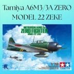 Tamiya A6M3/3A ZERO MODEL 22 ZEKE
