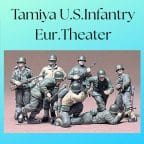 Tamiya U.S.Infantry Eur.Theater