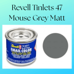 Revell Tinlets 47 Mouse Grey Matt
