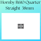 Hornby R610 Quarter Straight 38mm