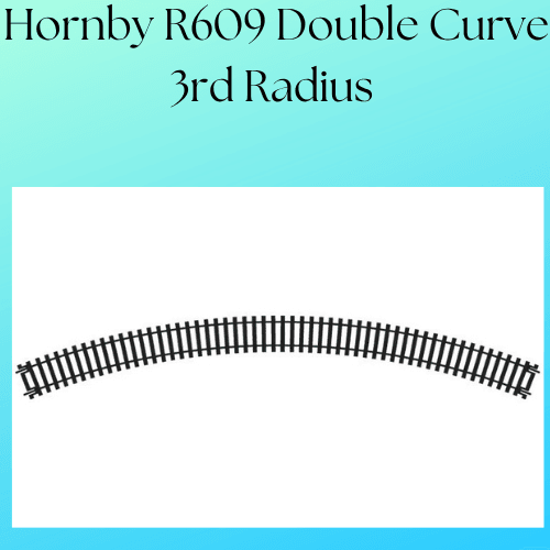 Hornby R609 Double Curve 3rd Radius