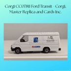 Corgi CC07811 Ford Transit - Corgi, Master Replica and Cards Inc.