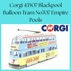 Corgi 43507 Blackpool Balloon Tram No707 Empire Pools