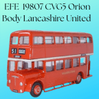 EFE 19807 CVG5 Orion Body Lancashire United