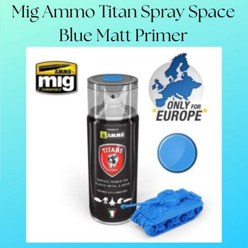 Mig Ammo Titan Spray Space Blue Matt Primer