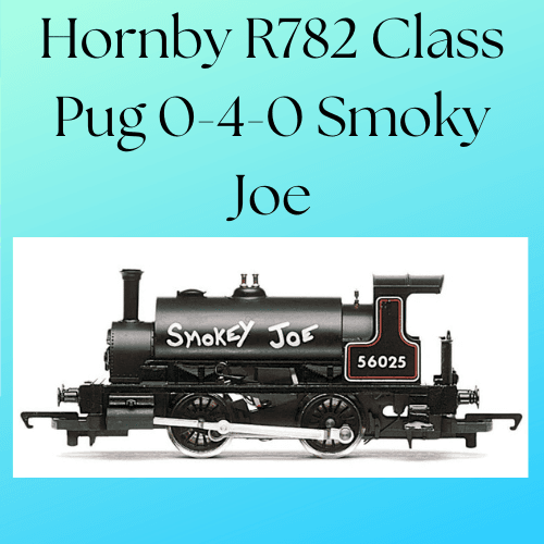 Hornby R782 Class 0F Pug 0-4-0ST 56025 "Smokey Joe" - Pre Loved