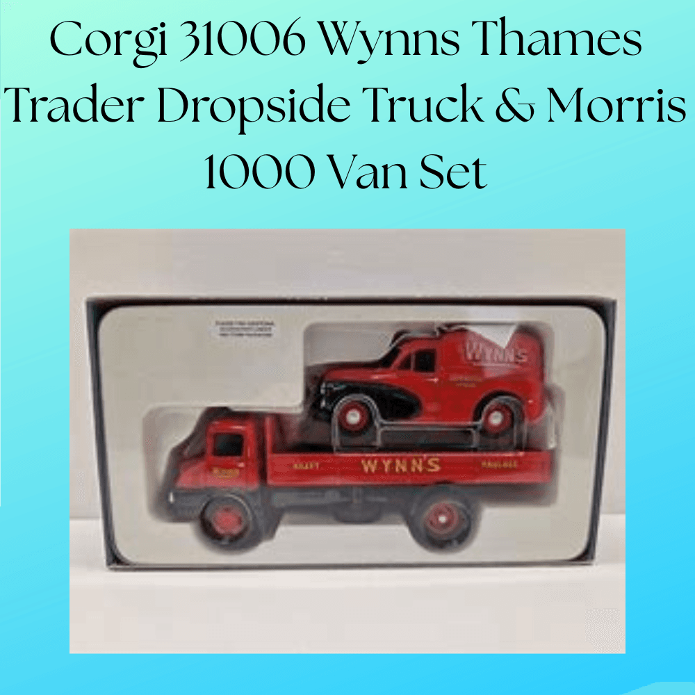 Corgi 31006 Wynns Thames Trader Dropside Truck & Morris 1000 Van Set