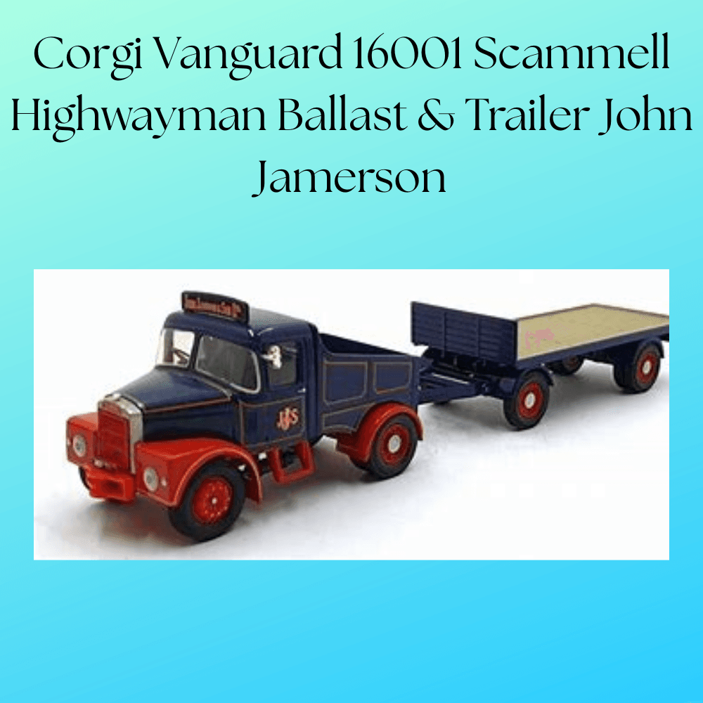 Corgi Vanguard 16001 Scammell Highwayman Ballast & Trailer John Jamerson