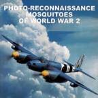Osprey Photo Recon Mosquitoes of WW2 Del Prado