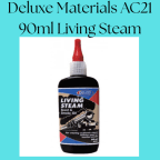 Deluxe Materials AC21 90ml Living Steam