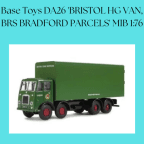 Base Toys DA26 'BRISTOL HG VAN, BRS BRADFORD PARCELS' MIB 1:76
