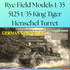 Rye Field Models 1/35 5125 1/35 King Tiger Henschel Turret