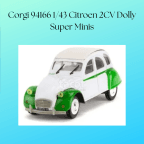 Corgi 94166 1/43 Citroen 2CV Dolly Super Minis