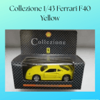 Collezione 1/43 Ferrari F40 Yellow