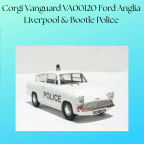 Corgi Vanguard VA00120 Ford Anglia Liverpool & Bootle police