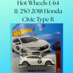 Hot Wheels 1/64 11/250 2018 Honda Civic Type R
