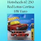 Hotwheels 67/250 Red Lotus Cortina HW Euro