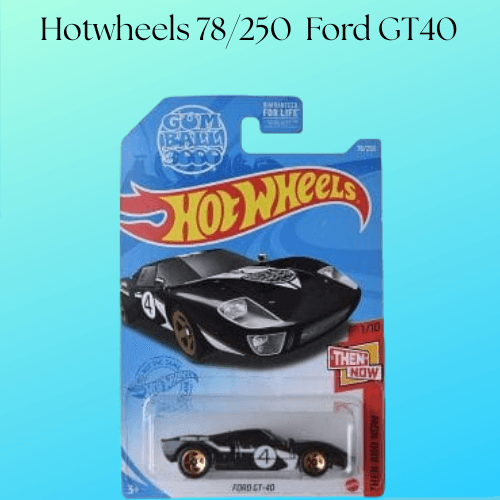 Hotwheels 78/250 Ford GT40