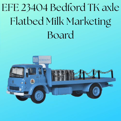 EFE 23404 Bedford TK axle Flatbed Milk Marketing Board