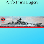 Airfix A05203V 1/600 Prinz Eugen