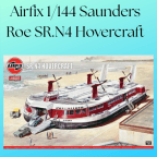 Airfix 1/144 Saunders Roe SR.N4 Hovercraft