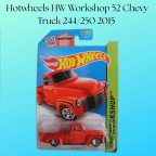 Hotwheels HW Workshop 52 Chevy Truck 244/250 2015