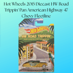 Hot Wheels 2015 Diecast HW Road Trippin' Pan American Highway 47 Chevy Fleetline