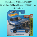 Hotwheels 2015 221/250 HW Workshop 70 Ford Escort RS1600 Fast & Furious