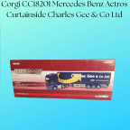 Corgi CC18201 Mercedes Benz Actros Curtainside Charles Gee & Co Ltd
