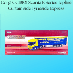Corgi CC18101 Scania R Series Topline Curtain side Tyneside Express