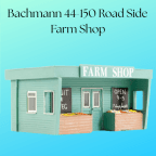 Bachmann 44-150 Road Side Farm Shop