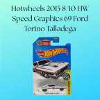 Hotwheels 2015 8/10 HW Speed Graphics 69 Ford Torino Talladega