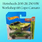 Hotwheels 2015 211/250 HW Workshop 68 Copo Camaro