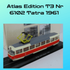 Atlas Edition T3 Nr 6102 Tatra 1961