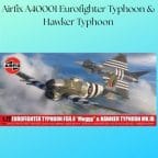 Airfix A40001 Eurofighter Typhoon & Hawker Typhoon