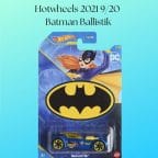 Hotwheels 2021 9/20 Batman Ballistik