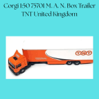 Corgi 1:50 75701 M. A. N. Box Trailer TNT United Kingdom