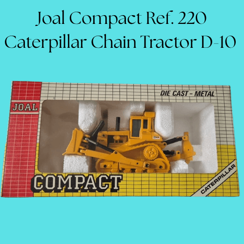 Joal Compact Ref. 220 - Caterpillar Chain Tractor D-10