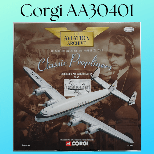 Corgi AA30401 Lockheed L-749 Constellation BOAC G-ALAL Named Banbury 1/144 Scale