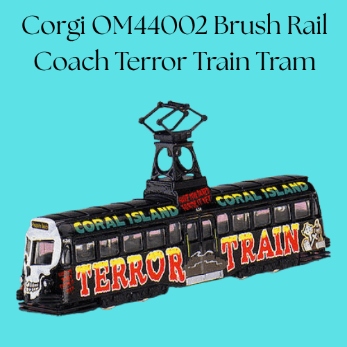 Corgi OM44002 Brush Rail Coach Terror Train Tram