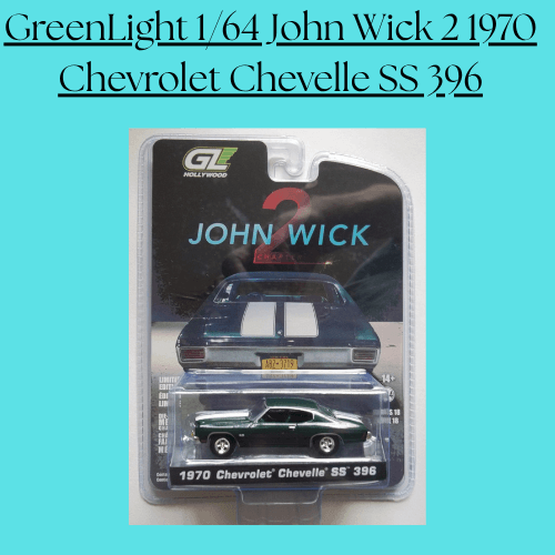 GreenLight 1/64 John Wick 2 1970 Chevrolet Chevelle SS 396