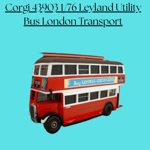 Corgi 43903 1/76 Leyland Utility Bus London Transport