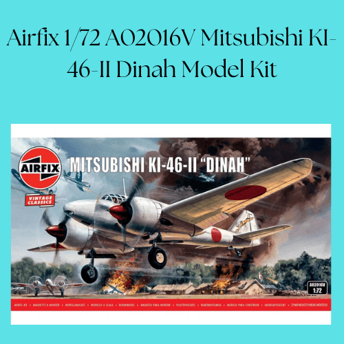 Airfix 1/72 A02016V Mitsubishi KI-46-II Dinah Model Kit
