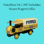Matchbox Y8 C 1917 Yorkshire Steam Wagon Fyffes