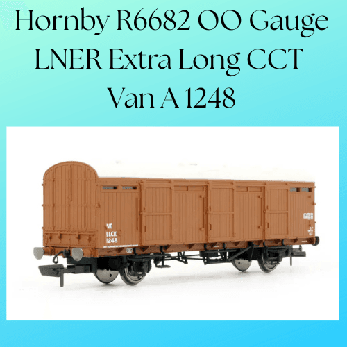Hornby R6682 OO Gauge LNER Extra Long CCT Van A 1248