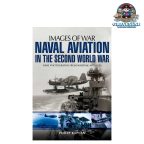 Pen And Sword Images of War - Naval Aviation in the Second World War
